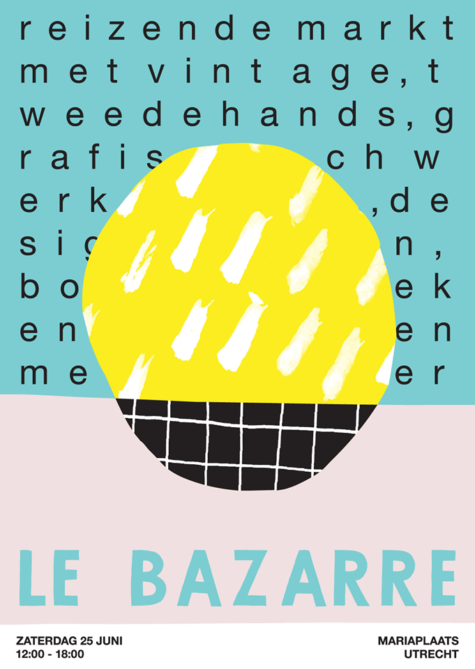 Le Bazarre Utrecht Juni 2016 affiche